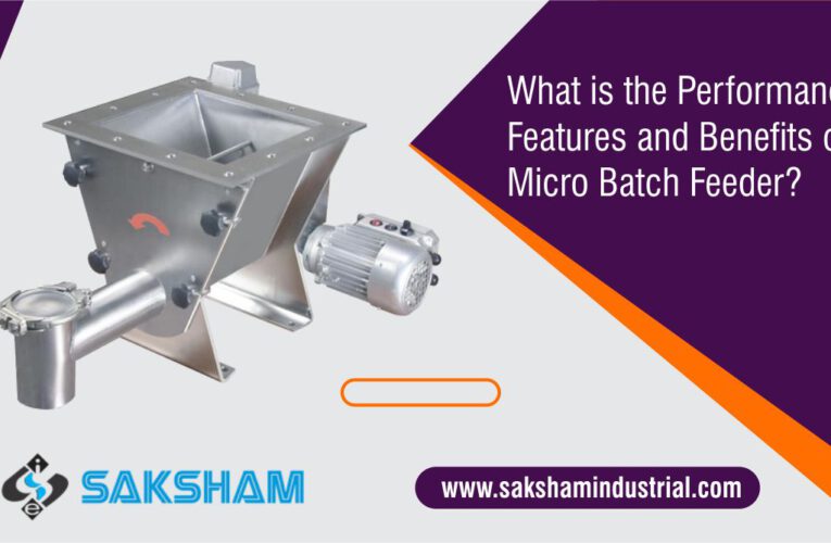 What is the Performance Features and Benefits of Micro Batch Feeder?